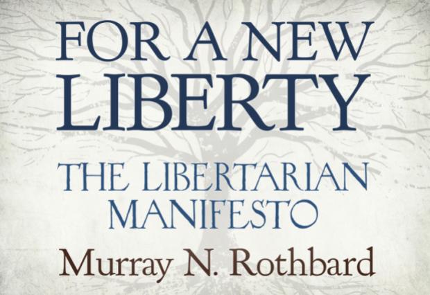 For a New Liberty by Murray N. Rothbard